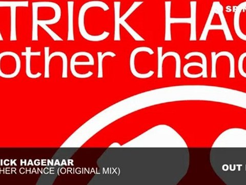 Patrick Hagenaar - Another Chance (Original Mix)