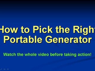 Portable Generator Reviews - How To Pick The Right One