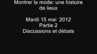 15.05.12 n°2 - Séminaire histoire de la mode et du vêtement - La mode : objet d'études ?