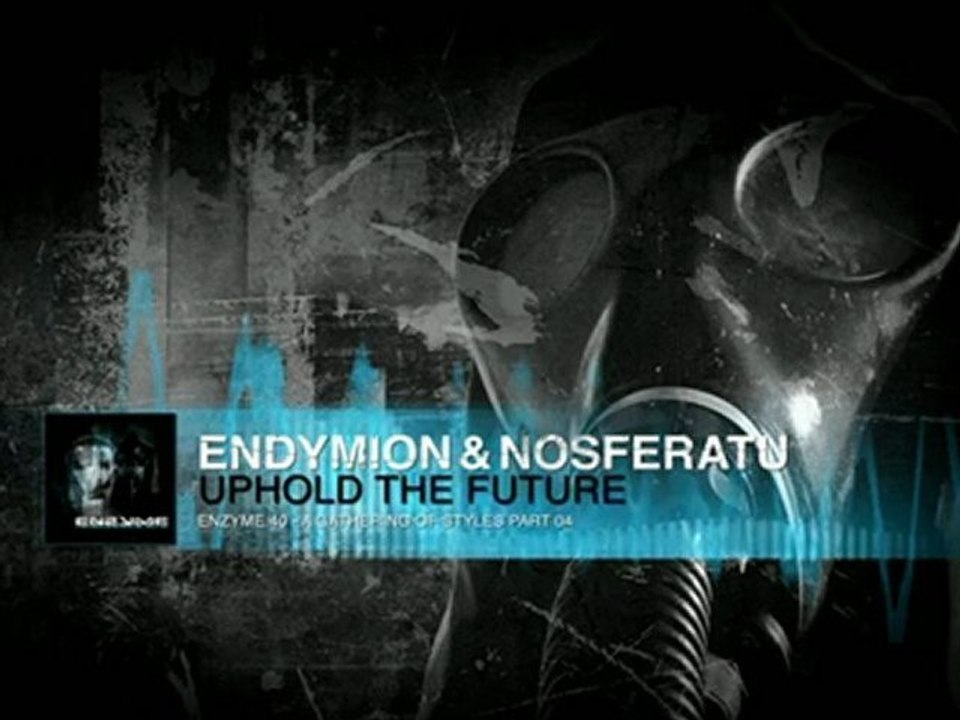 Endymion & Nosferatu - Uphold the Future