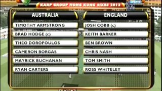 Hong Kong Super Sixes 2012 | Aus vs Eng (0)