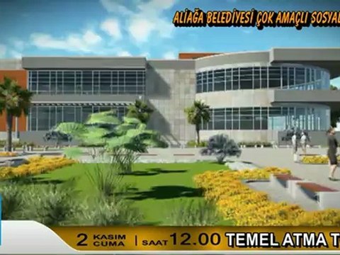 Aliağa Belediyesi Çok Amaçlı Sosyal Kompleks Temel Atma