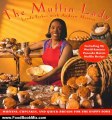 Food Book Review: The Muffin Lady: Muffins, Cupcakes, and Quickbreads for the Happy Soul by Linda Fisher
