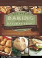 Food Book Review: The Art of Baking with Natural Yeast: Breads, Pancakes, Waffles, Cinnamon Rolls and Muffins by Caleb Warnock, Melissa Richardson