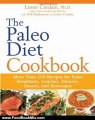 Food Book Review: The Paleo Diet Cookbook: More than 150 recipes for Paleo Breakfasts, Lunches, Dinners, Snacks, and Beverages by Loren Cordain, Nell Stephenson, Lorrie Cordain