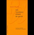 Les nouveaux chiens de garde par  Serge Halimi - médias français