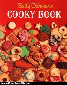 Food Book Review: Betty Crocker's Cooky Book by Betty Crocker Editors, Eric Mulvany