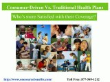 Consumer-Driven Vs. Traditional Health Plans