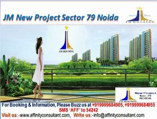 JM Housing New Project @09999684905 Sector 79 Noida