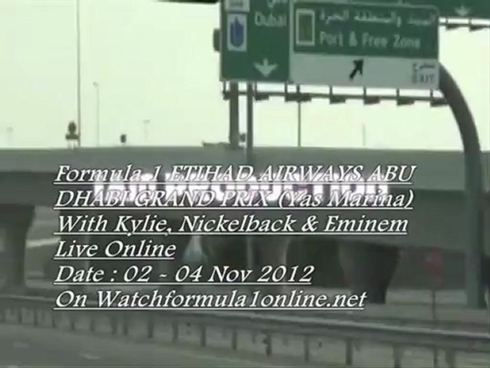 02 - 04 Nov 2012 F1 Etihad Airways ABU DHABI GP Live Telecast