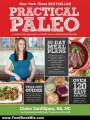 Food Book Review: Practical Paleo: A Customized Approach to Health and a Whole-Foods Lifestyle by Diane Sanfilippo, Bill Staley, Robb Wolf