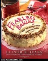 Food Book Review: Fearless Baking: Over 100 Recipes That Anyone Can Make by Elinor Klivans
