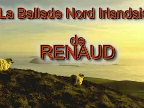La ballade Nord Irlandaise par Jean-Loup