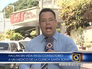Hallan sin vida en su consultorio a un médico de la Clínica Santa Sofía