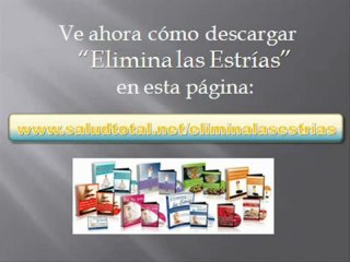 Elimina las Estrias, de Guillermo Montanari, ¿de verdad funciona?