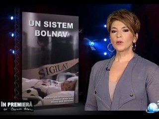 "REFORMA" SPITALELOR si efectele sale criminale - Reportaj "In premiera": UN SISTEM BOLNAV