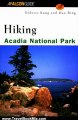 Travel Book Review: Hiking Acadia National Park (Regional Hiking Series) by Dolores Kong, Dan Ring