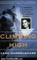 Travel Book Review: Climbing High: A Woman's Account of Surviving the Everest Tragedy by Lene Gammelgaard, Press Seal