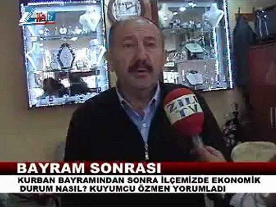 Bayram sonrası zilede ekonomik durum özmen kuyumcu