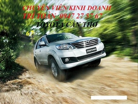FORTUNER 2015- TOYOTA CẦN THƠ - 0938 662 666 -0947 27 57 67 -GIÁ TỐT NHẤT FORTUNER 2.5G, 2.7V