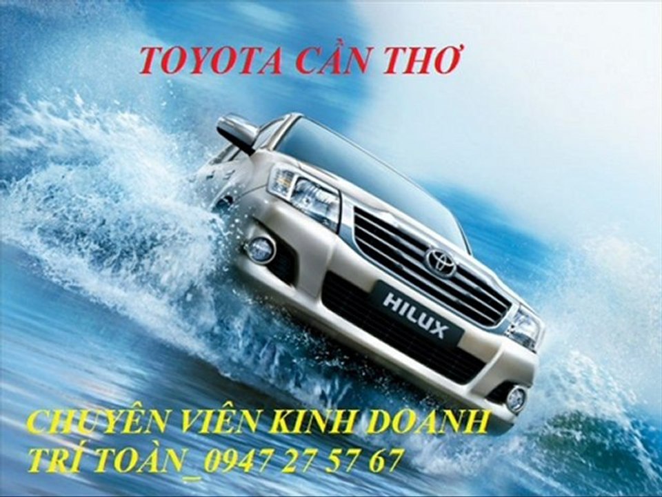 HILUX 2015- TOYOTA CẦN THƠ-0938 662 666 -0947 27 57 67 GIÁ TỐT NHẤT-KHUYẾN MÃI CỰC SỐC
