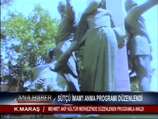 SÜTÇÜ İMAM'I ANMA PROGRAMI DÜZENLENDİ