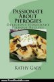 Food Book Review: Passionate About Pierogies: Delicious Homemade Pierogi Recipes (Easy Ethnic Dishes) by Kathy Gary