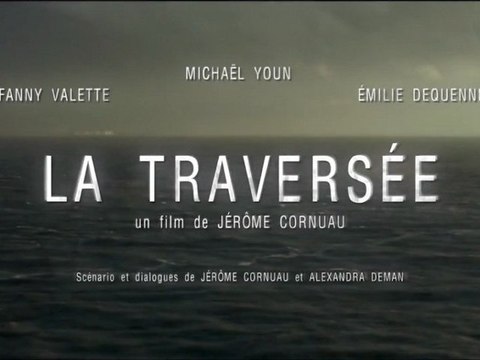 La traversée