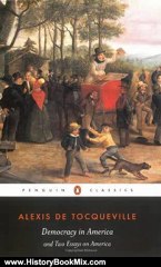 History Book Review: Democracy in America (Penguin Classics) by Alexis De Tocqueville, Isaac Kramnick, Gerald Bevan