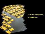 La Rétro France Info - Octobre 2012
