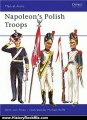 History Book Review: Napoleon's Polish Troops (Men-at-Arms) by Otto Pivka, Michael Roffe