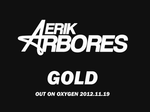 Erik Arbores - Gold (Club Mix) (Available November 19)