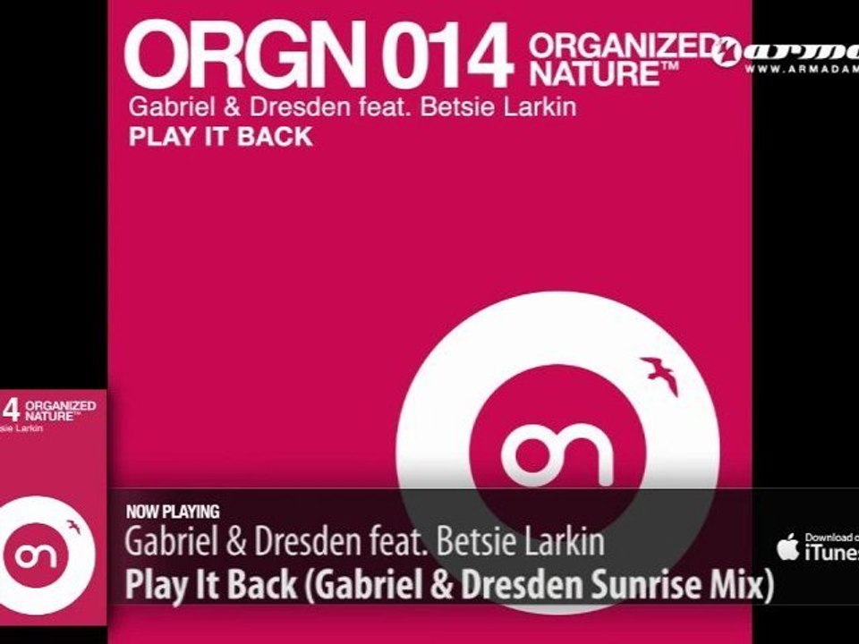 Gabriel & Dresden feat. Betsie Larkin - Play It Back (Gabriel & Dresden Sunrise Mix) [Preview]
