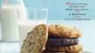 Food Book Review: Milk & Cookies: 89 Heirloom Recipes from New York's Milk & Cookies Bakery by Tina Casaceli, Jacques Torres