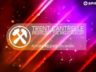 Trent Cantrelle - Prowler (Available November 26)