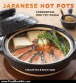 Food Book Review: Japanese Hot Pots: Comforting One-Pot Meals by Tadashi Ono, Harris Salat