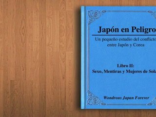 Japón en Peligro Libro II_  Sexo, Mentiras y Mujeres de Solaz
