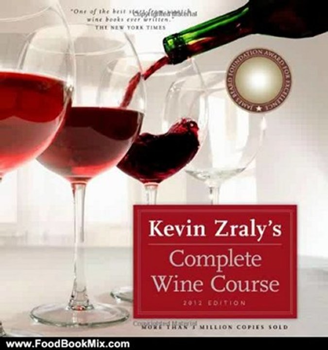 Food Book Review: Kevin Zraly's Complete Wine Course by Kevin Zraly