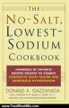 Food Book Review: The No-Salt, Lowest-Sodium Cookbook by Donald A. Gazzaniga, Michael B. Fowler
