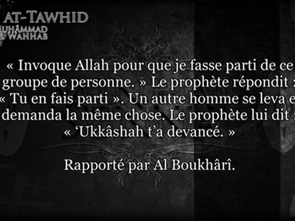 kitab tawhid - ch3 Quiconque réalise complètement le Tawhîd entrera au paradis