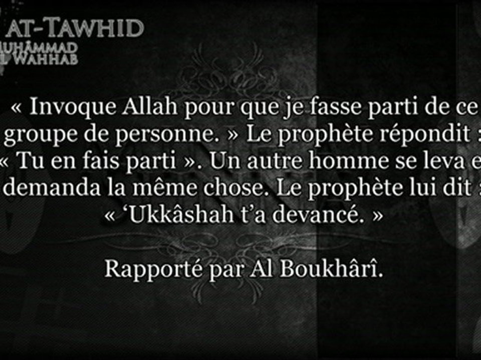 kitab tawhid - ch3 Quiconque réalise complètement le Tawhîd entrera au paradis