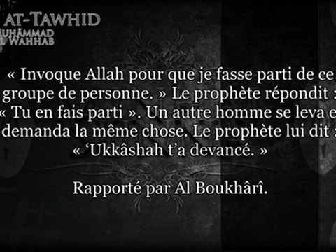 kitab tawhid - ch3 Quiconque réalise complètement le Tawhîd entrera au paradis