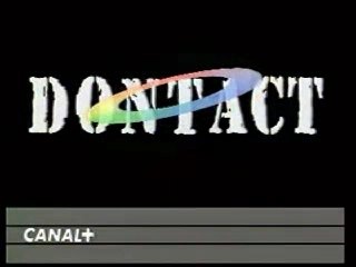 GENERIQUE CANAL PLUS - Dontact