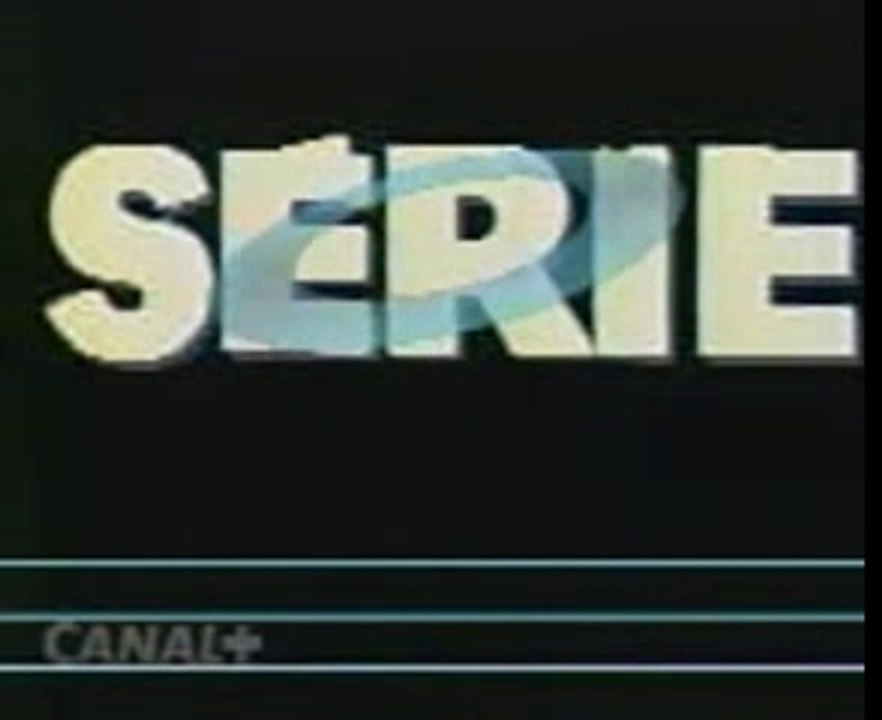 GENERIQUE CANAL PLUS - Série