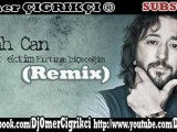 Fettah Can - Rüzgar Ektim Fırtına Biçeceğim 2012 (Remix) (Dj Ömer ÇIĞRIKÇI 58)