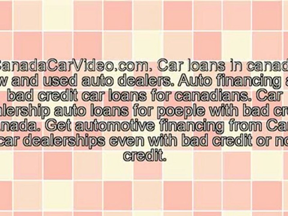 Auto Loan Canada, Bad Credit Car Loans, Auto Dealers Financing Canadians