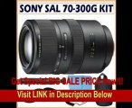 SPECIAL DISCOUNT Sony DSLR Sony 70-300MM F4.5-5.6 G Ssm Alpha Camera Lens   Accessory Kit