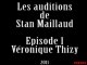 Audition de Véronique Thizy par Stan Maillaud en 2011 - affaire de pédocriminalité - RRR