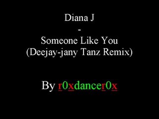 Diana J - Someone Like You (Deejay-jany Tanz Remix)