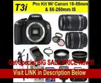 SPECIAL DISCOUNT Canon EOS Rebel T3i SLR Digital Camera Kit with Canon 18-55mm IS Lens   Canon 55-25